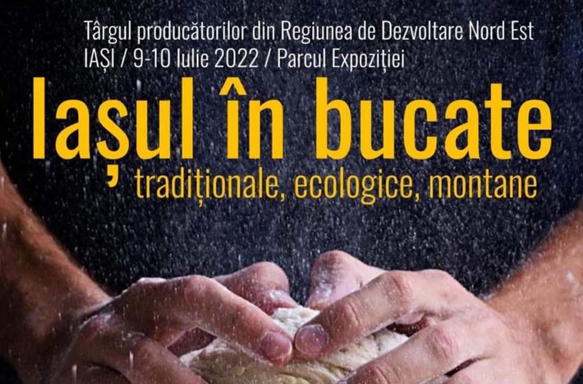 „Iașul în bucate tradiționale, ecologice, montane”